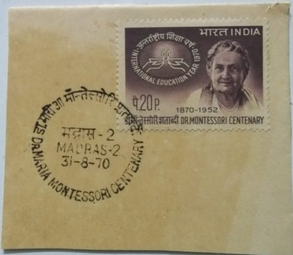 31 Aug. '70 International Education Year (Birth Centenary of Dr.Maria montesssiori (Educationalist)). 1st Day Cancellation