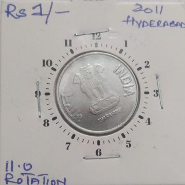 1 RUPEE 2011 HYDERABA MINT 11 O'CLOCK ROTATION-ERROR COIN UNC