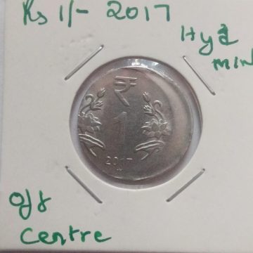 1 RUPEE 2017 HYDERABAD MINT OFF CENTRE -ERROR COIN UNC