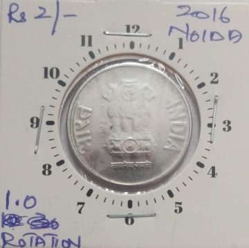2 RUPEES 2016 NOIDA MINT 1.00 O'CLOCK ROTATION ERROR COIN UNC