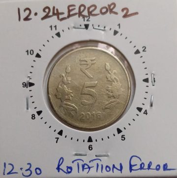 5 RUPEES 2016 KOLKATTA MINT 12.30 O'CLOCK ROTATION ERROR COIN USED