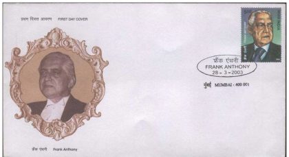 First Day Cover 28 Mar. '03 Frank Anthony (Parliamentarian & Educationist).(FDC-2003) | Indian Postage Stamps | Indian Coins | Old Indian Currency | Rare Indian Coins | Numismatic Collection India