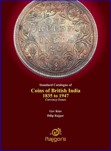 Standard catalogue of Coins of British India 1835 to 1947 [hardcover] Gev Kias,Dilip Rajgor (BOOK)