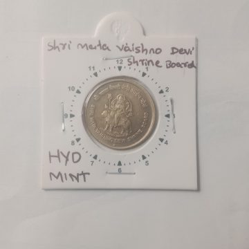 5 Rupees - Shri Mata Vaishno Devi HYDERABAD MINT 11 O'CLOCK ROTATION ERROR COIN USED