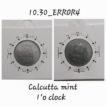 1 RUPEE-2001 CALCUTTA MINT 1'O CLOCK  ROTATION ERROR COIN  USED
