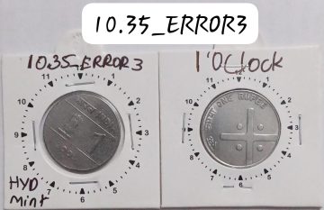 1 RUPEE 2005 HYDERABAD MINT 1 O'CLOCK ROTATION ERROR COIN UNC