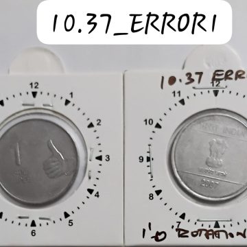 1 RUPEE 2007 CALCUTTA MINT 1 O'CLOCK ROTATION ERROR COIN USED