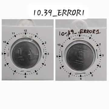 1 RUPEE 2009 CALCUTTA MINT EXTRA METAL & 1 O'CLOCK ROTATION ERROR COIN UNC