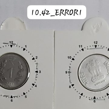 1 RUPEE 2011 HYDERABAD MINT 11 O'CLOCK ROTATION ERROR COIN UNC