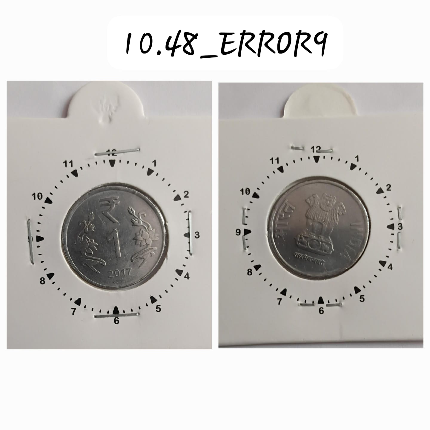 1 Rupee 2017 Hyderabad Mint 1 O' Rotation Error Coin UNC