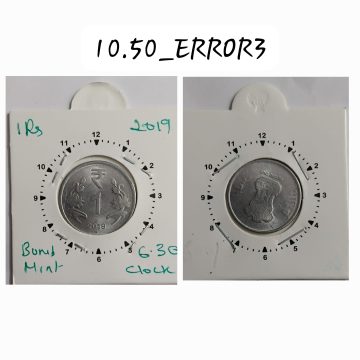 1 RUPEE 2019 BOMBAY MINT 6.30 ROTATION ERROR COIN USED