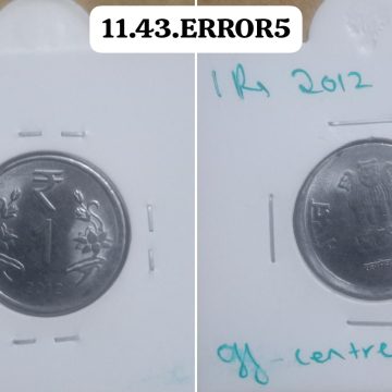1 RUPEE 2012 HYDERABAD MINT OFF CENTRE ERROR COIN UNC