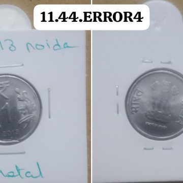 1 RUPEE 2013 NOIDA MINT EXTRA METAL ERROR COIN UNC