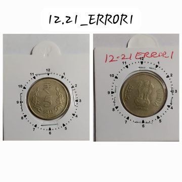 5 RUPEES 2013 HYDERABAD MINT OFF CENTRE&1 O'CLOCK ROTATION ERROR COIN USED
