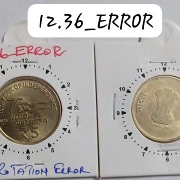 5 RUPEES 2025 NOIDA MINT 12.30 ROTATION ERROR COIN UNC