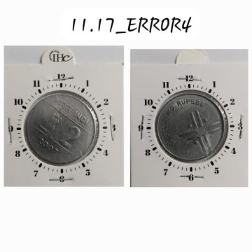 2 RUPEES 2007 HYDERABAD MINT 1 O' CLOCK ROTATION ERROR COIN USED