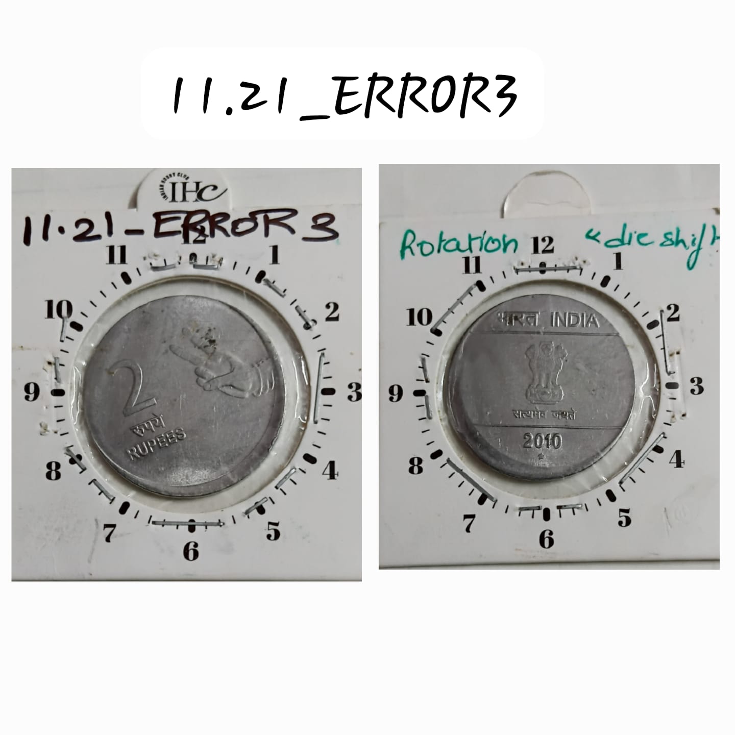 2 RUPEES 2010 (MUDRA)HYDERABAD MINT 1 O'CLOCK ROTATION &DIE SHIFT ERROR COIN USED