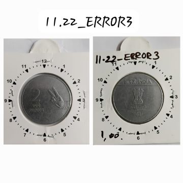 2 RUPEES 2011 (MUDRA) KOLKATA MINT 1 O'CLOCK ROTATION ERROR COIN USED