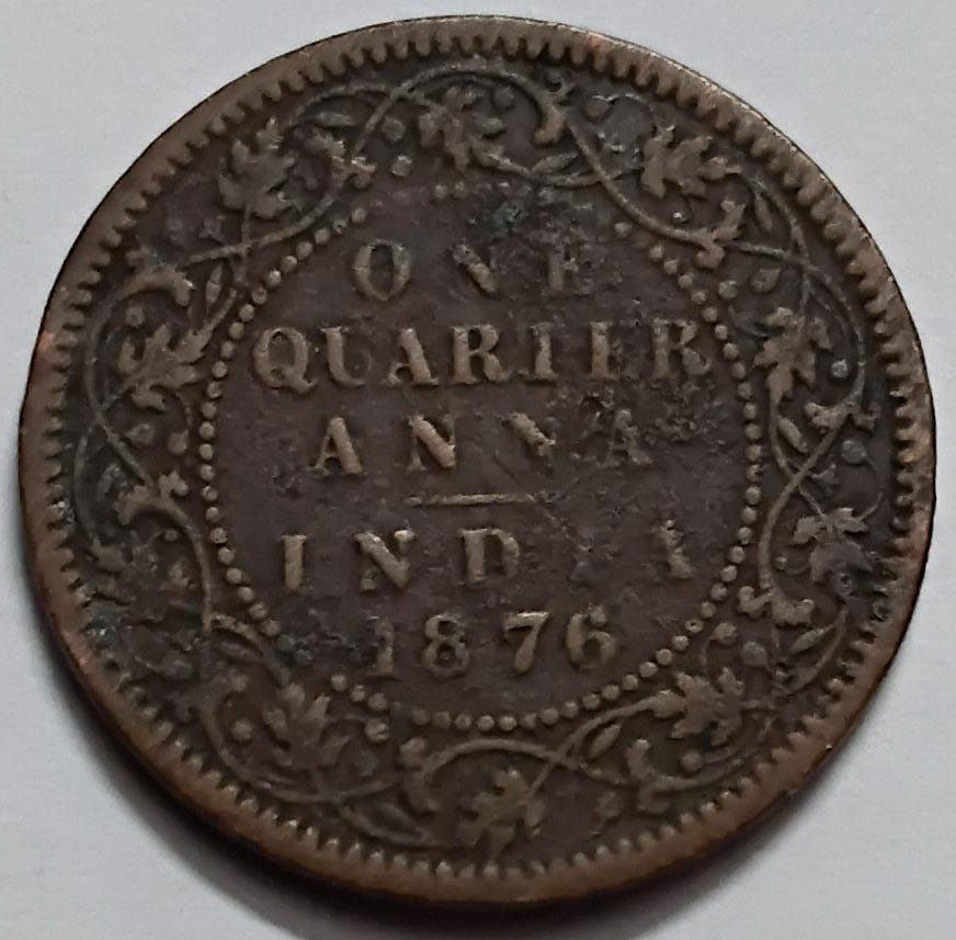British India Coin VICTORIA EMPRESS ONE QUARTER ANNA 1876 USED - Image 2