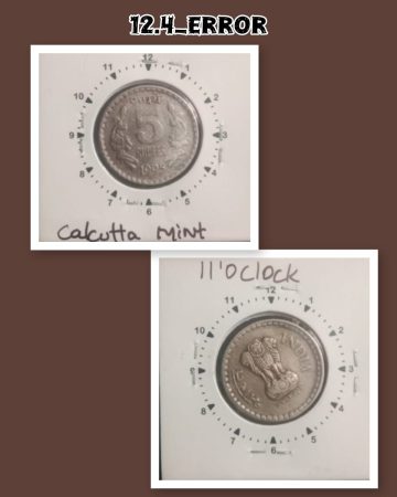 5 RUPEES-1995 CALCUTTA MINT 11.00 O'CLOCK ROTATION ERROR COIN USED